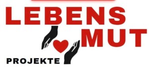 Lebensmut Projekte